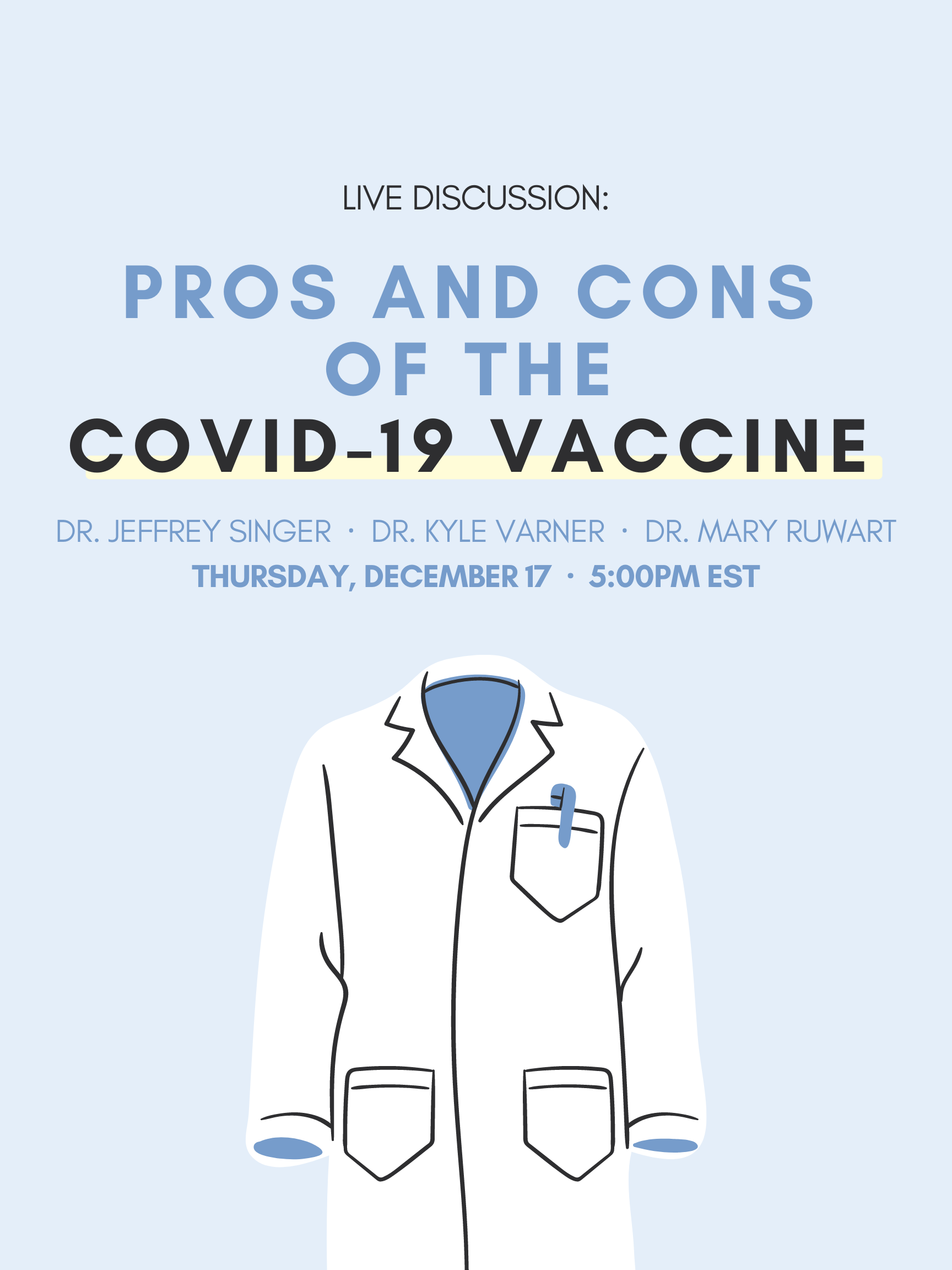 Panel Discussion: Pros and Cons of the COVID-19 Vaccine