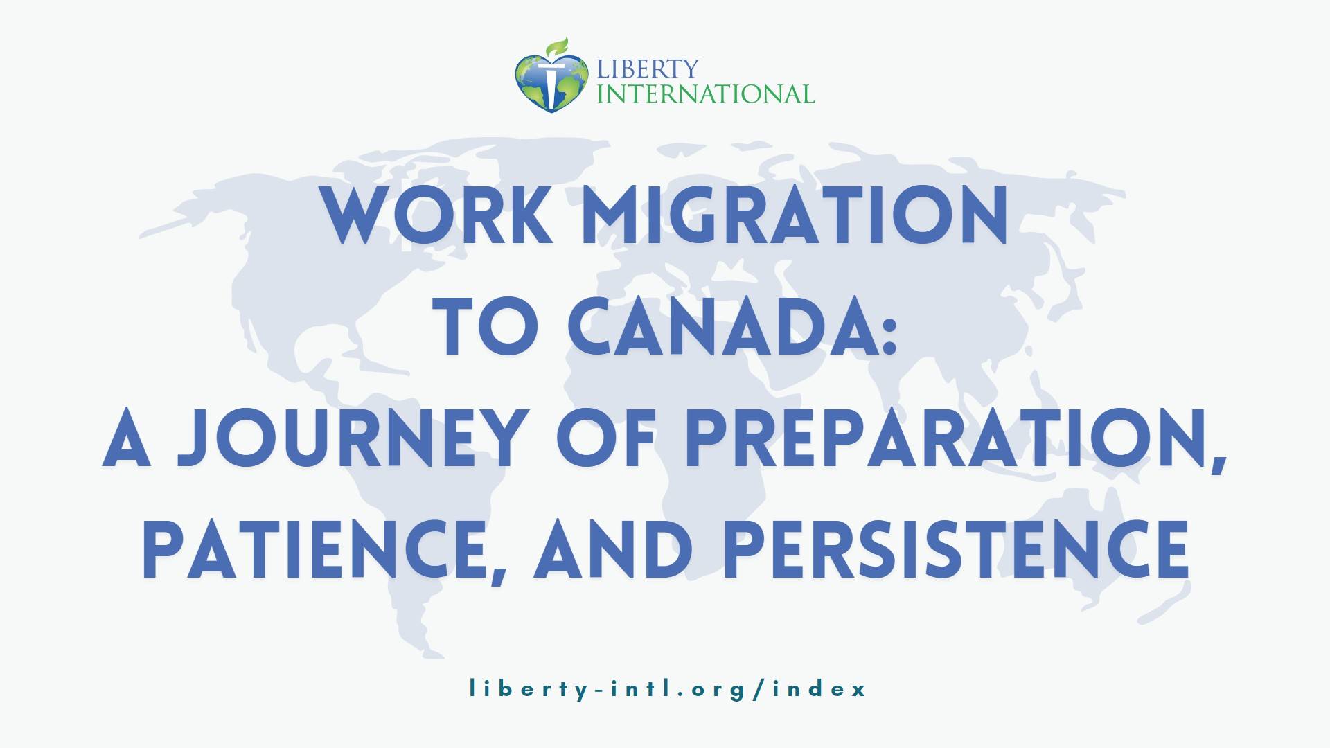 Work migration to Canada: a journey of preparation, patience, and persistence