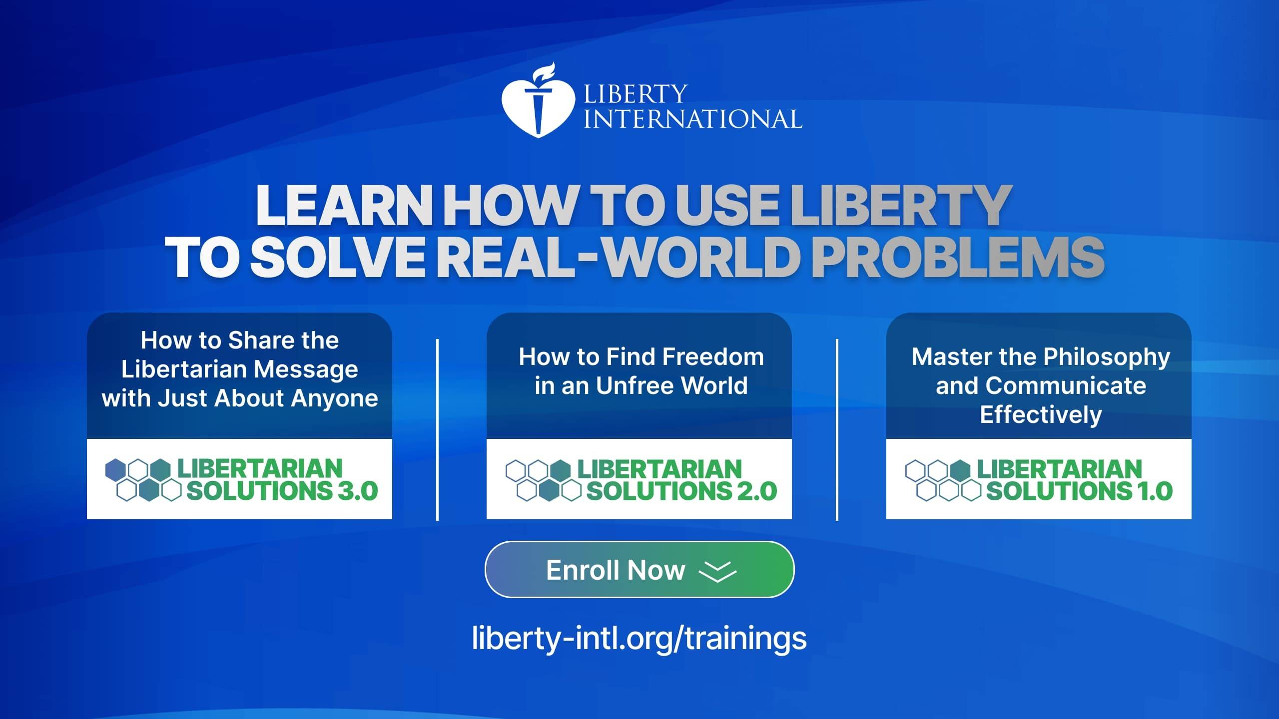 Liberty International Seeks to Empower Liberty Champions with “Libertarian Solutions” Lecture Series